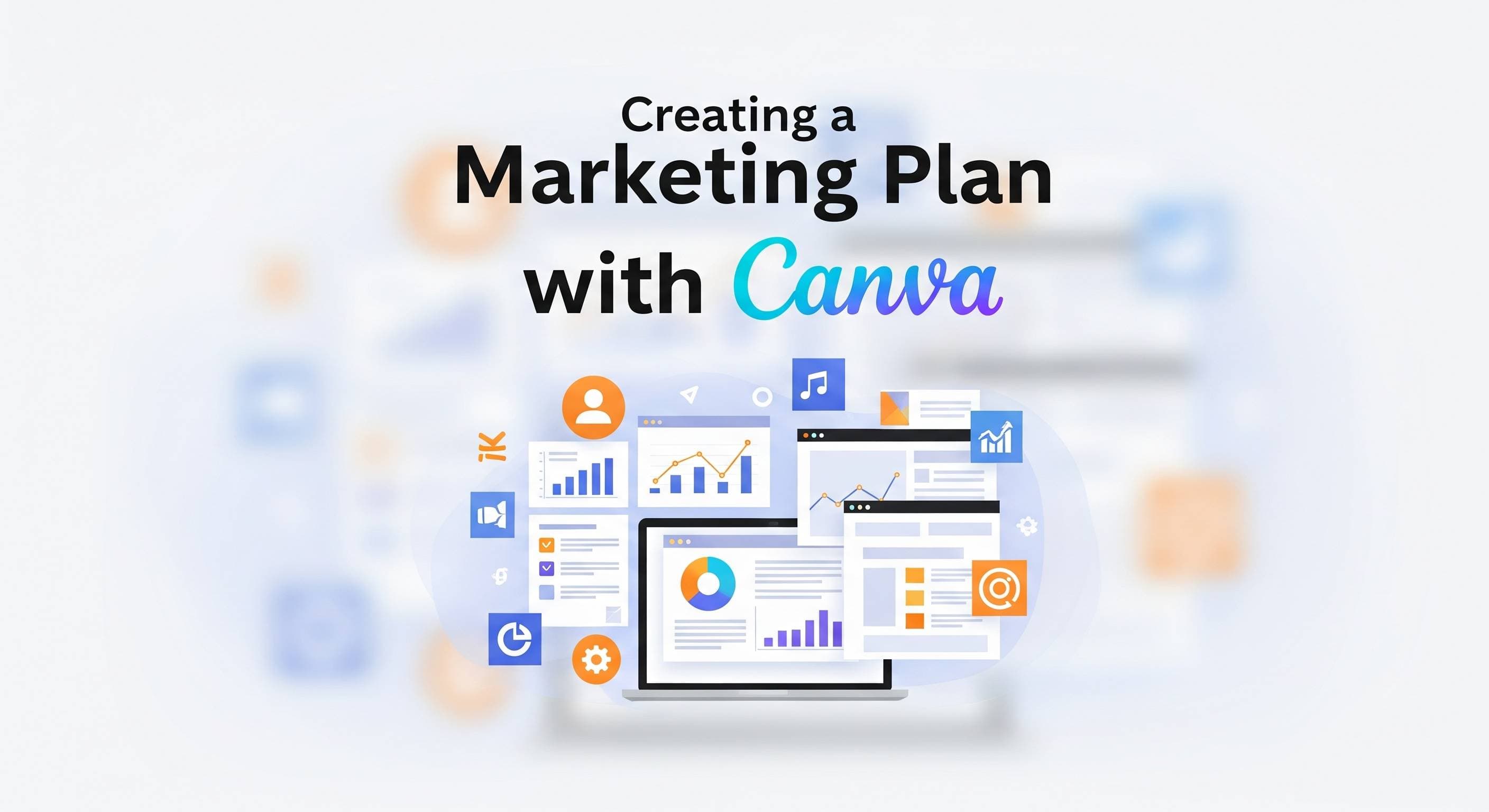 Tạo kế hoạch Marketing chuyên nghiệp với Canva